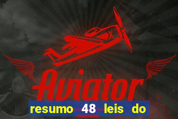 resumo 48 leis do poder pdf